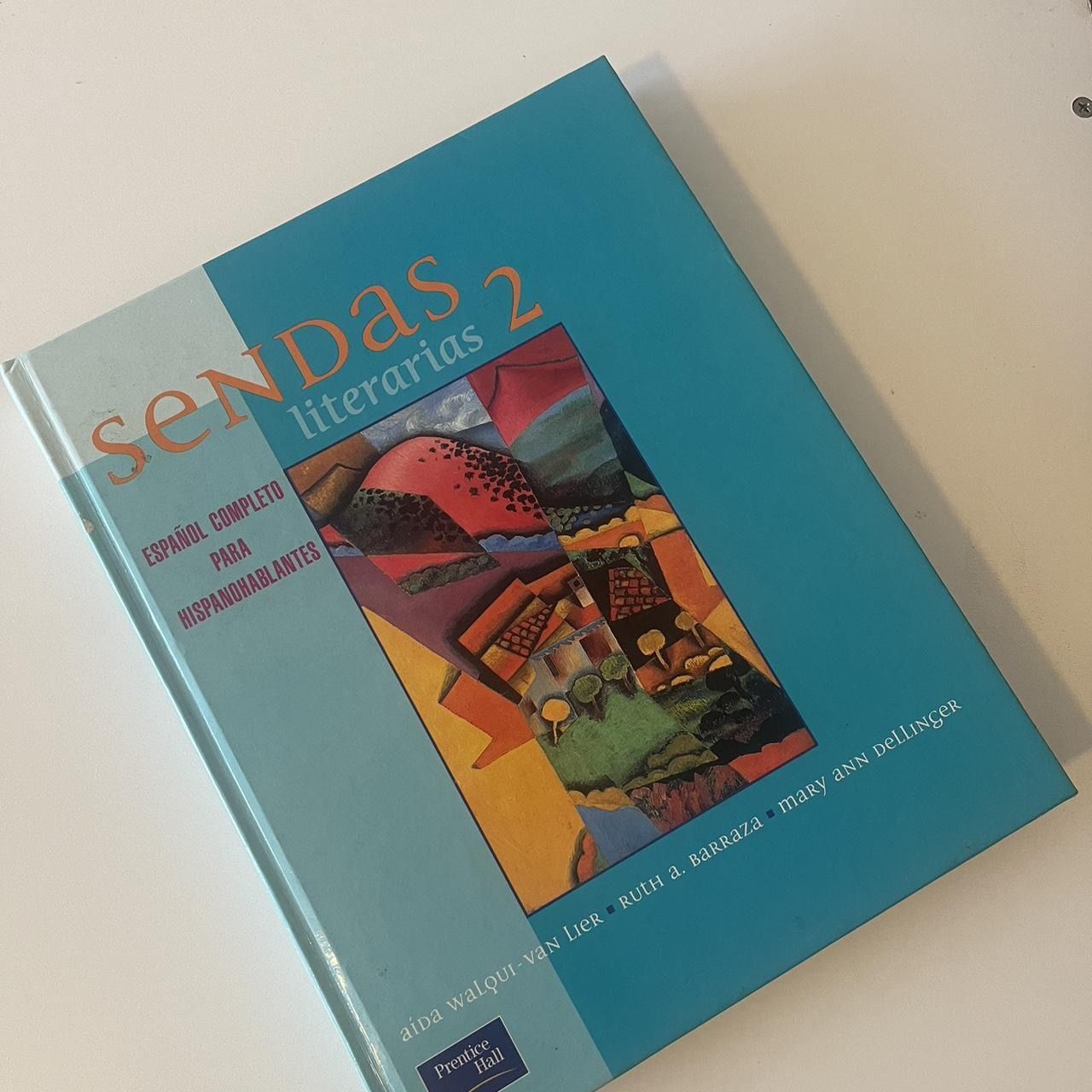 Sendas Literarias 2: Español Completo Para Hispanohablantes Textbook Spanish