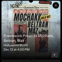 Framework Mochakk, Beltran, Maz Tickets