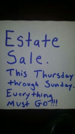 Giant Estate Sale this Thursday - Sunday night