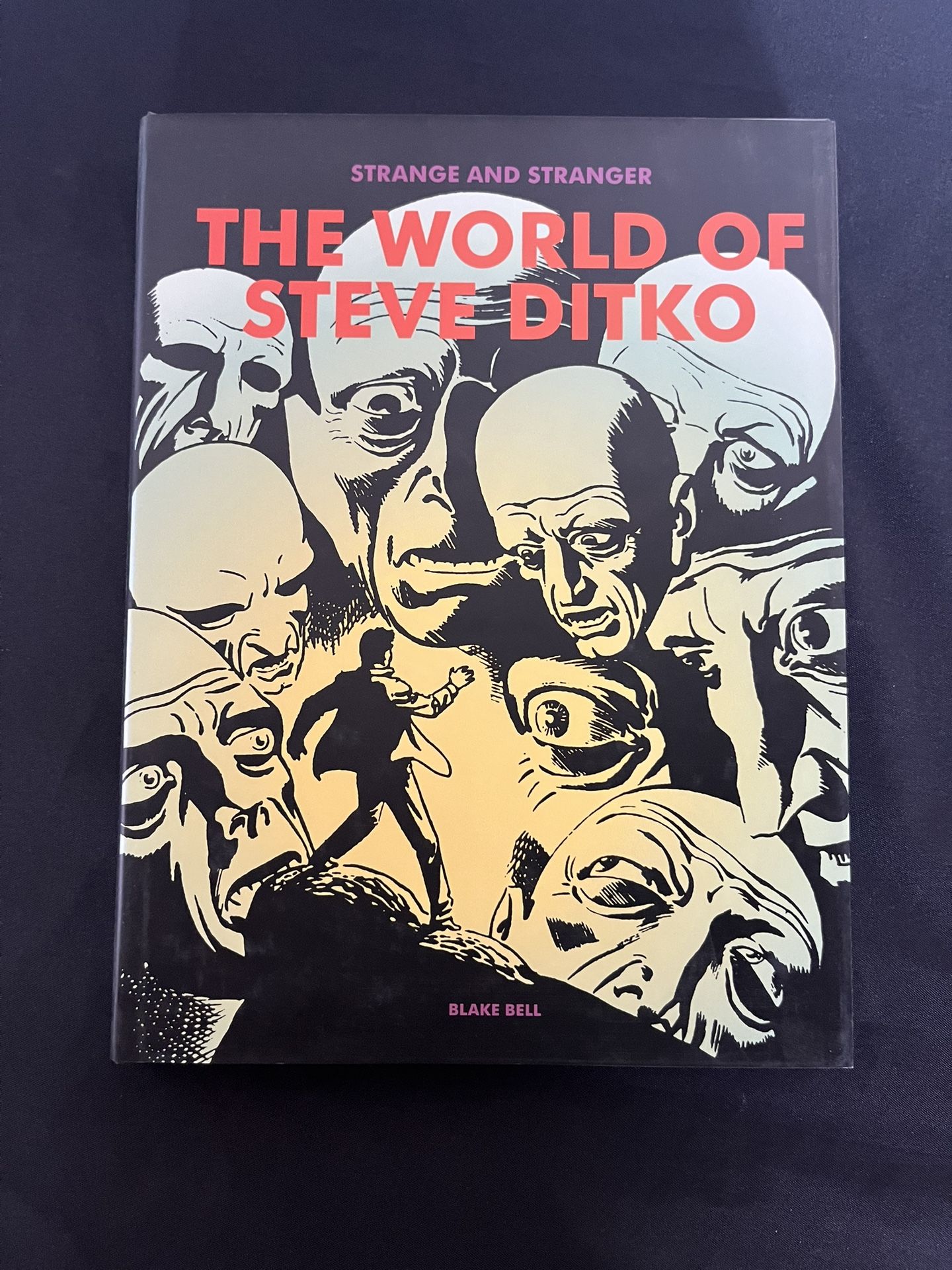 Strange and Stranger: The World of Steve Ditko - Second Printing 2008
