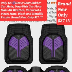 $27🌐 Rubber Car Mats, Heavy Duty Deep-Dish Car Floor Mats All Weather, Universal 3 Pieces Mats. Black and Metallic Purple. Brand New. Only $27 !!