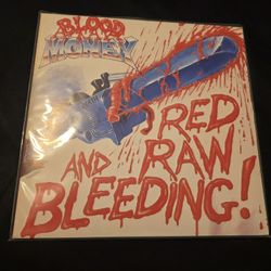 Blood Money Red, Raw, And Bleeding Lp