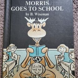 Book Morris Goes To School