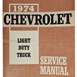 1974 74 Chevrolet Chevy Light Duty Truck Service Manual ST 300-74 EUC