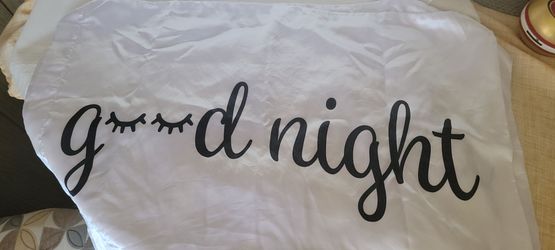 2 SATIN PILLOWCASES  GOODNIGHT