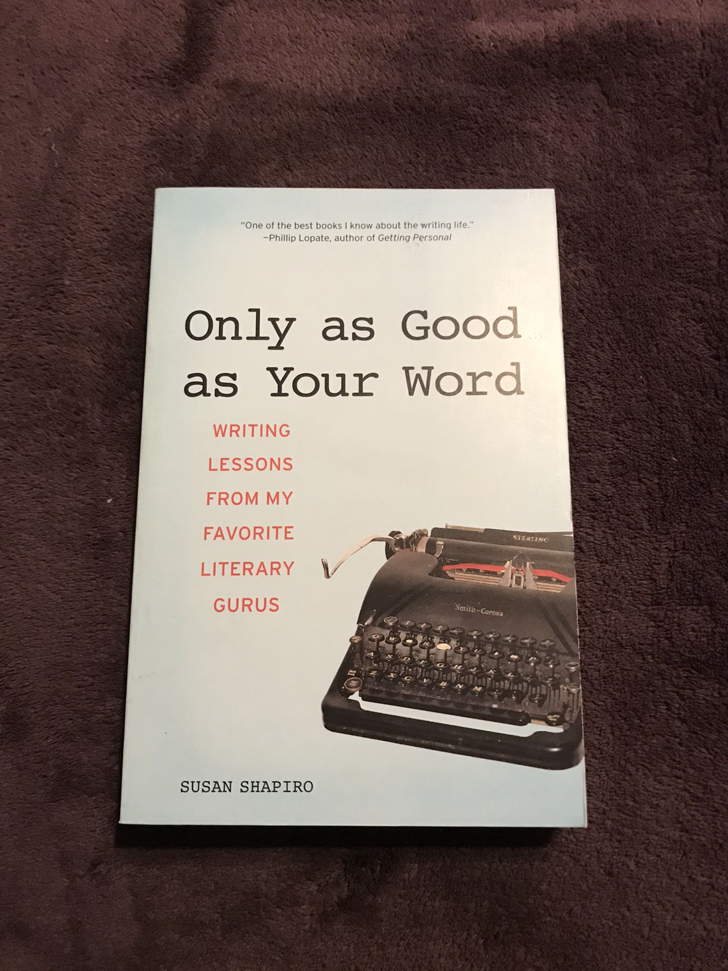Only As Good as Your Word by Susan Shapiro