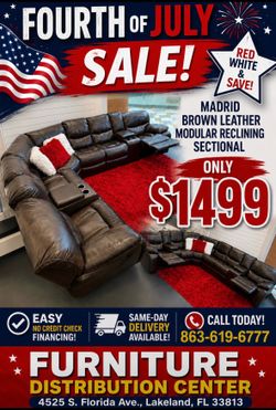 Fourth of July sale now. Madrid Brown leather reclining sectional $1499. Easy finance option. Same-day delivery.
