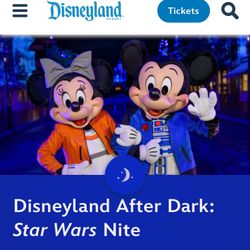 4 Disneyland After Dark: Star Wars Nite Tickets For May 6th Only