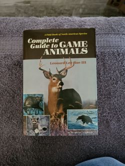 Complete Guide to Game Animals by Leonard Lee Rue III