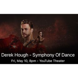 (2) Derek Hough - Symphony Of Dance Tickets