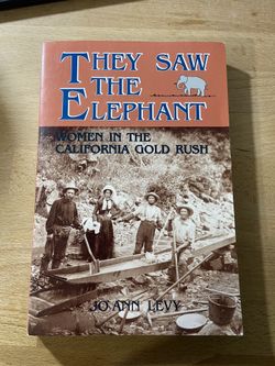 They Saw The Elephant By Jo Ann Levy