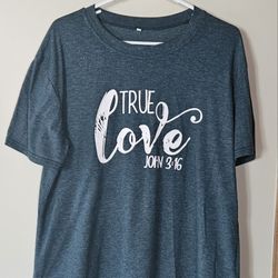 XL WOMANS " TRUE  LOVE " JOHN 3:16  SHORT SLEEVE TOP