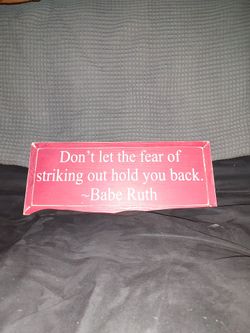 Babe Ruth Motivational Sign