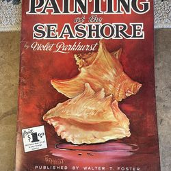 3 vintage instructional art book titled Painting at the Seashore by Violet Parkhurst, published by Walter T. Foster.  Content: The book provid