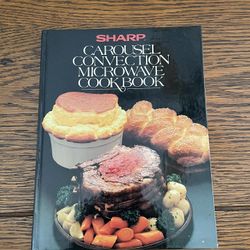 Sharp Carousel Convection Microwave Cookbook 