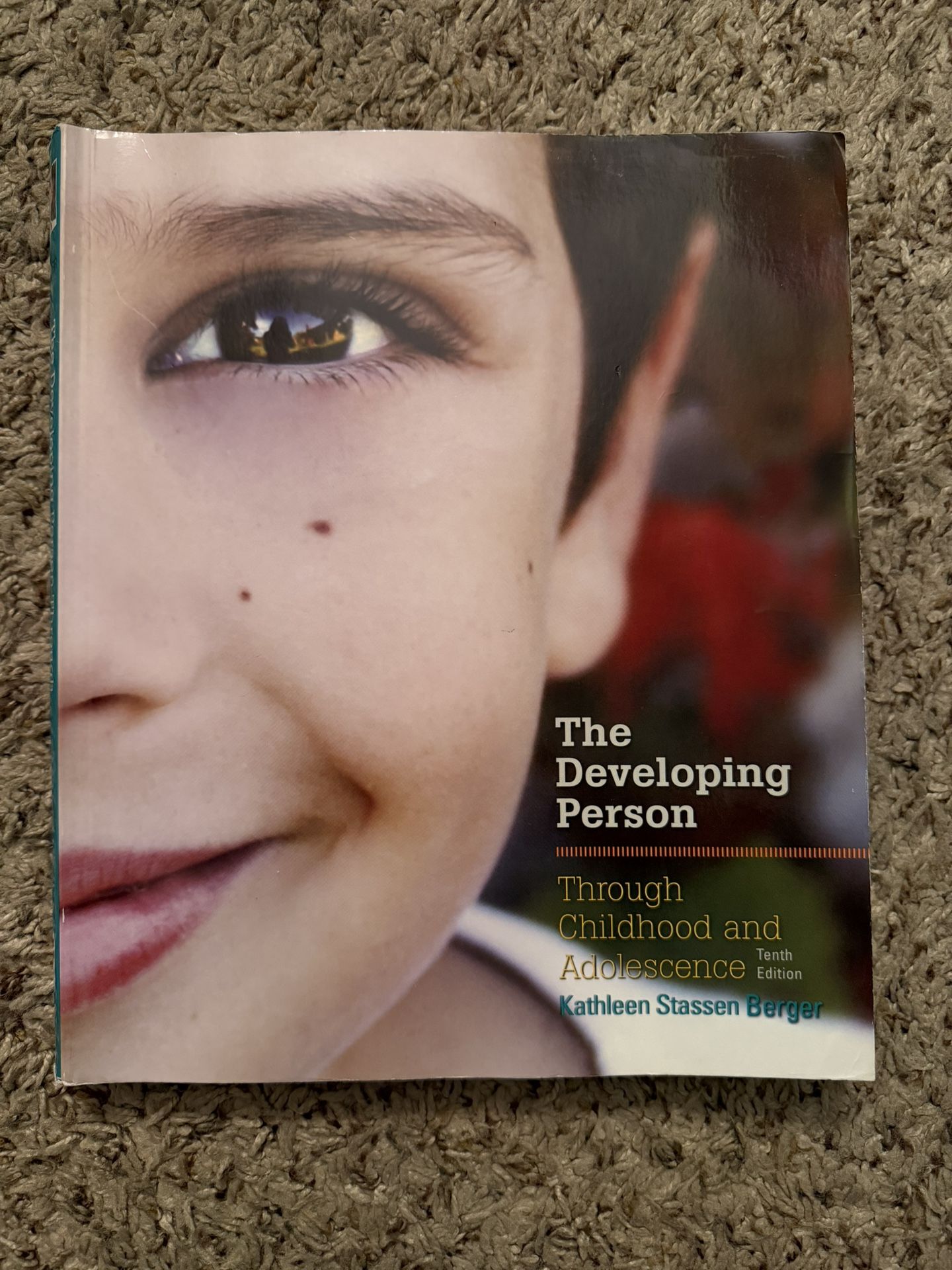 The Developing Person Through Childhood And Adolescence 10th Edition