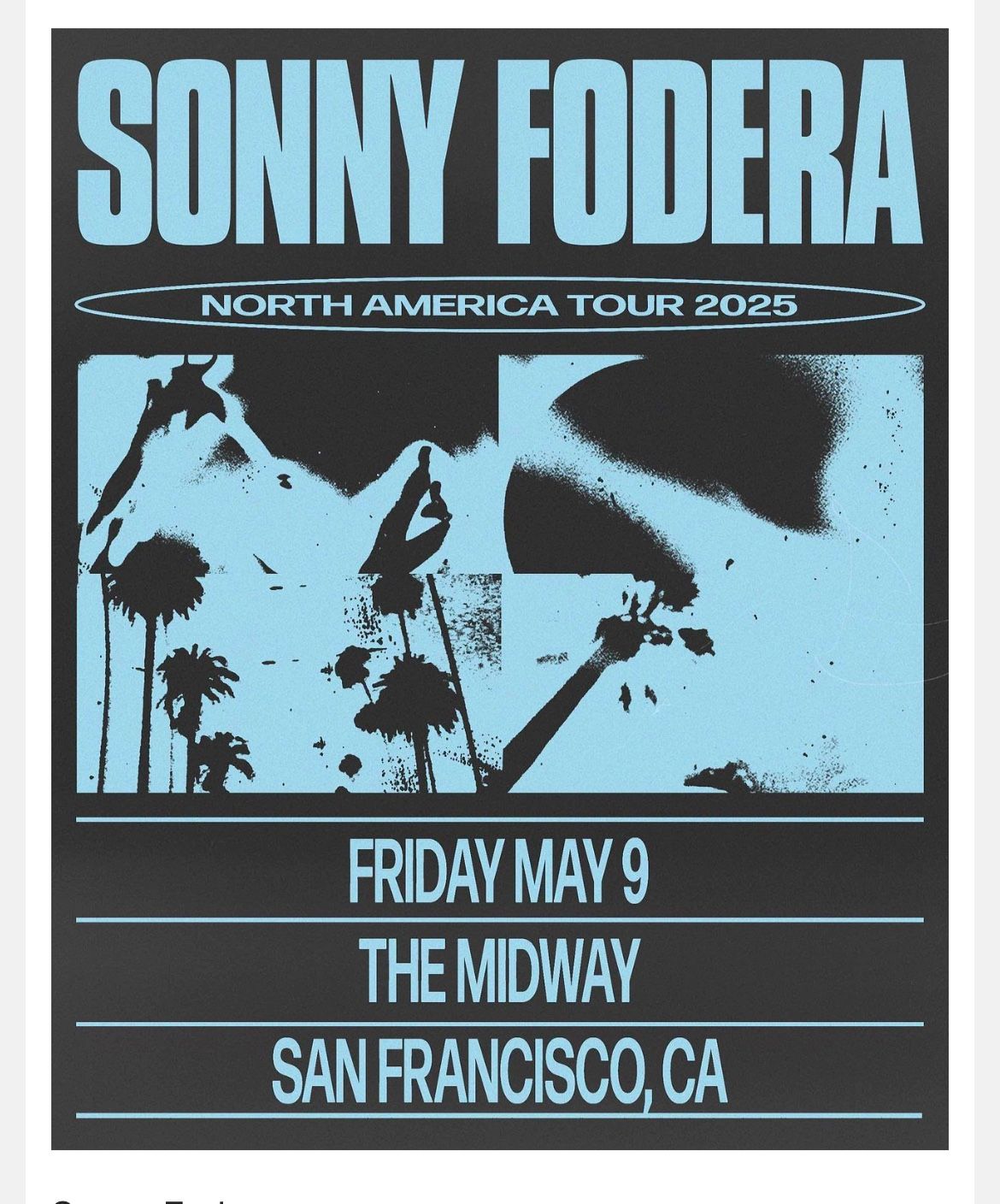 Midway Sonny Fodera Ticket
