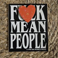 F**K MEAN PEOPLE sticker (letters Covered) 