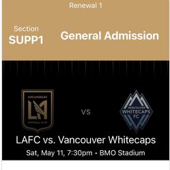 LAFC Vs Vancouver  5/11/24 Tickets
