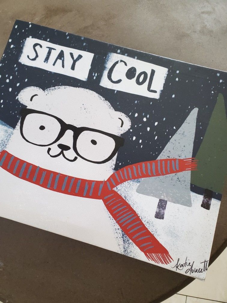 Stay Cool On Canvas Picture