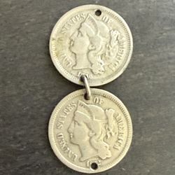 1872 & 1866 Holed 3 Cent Nickel Coins