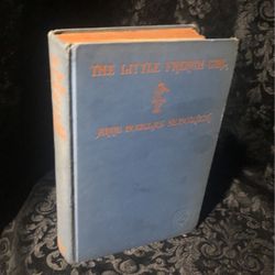 Antique Book The Little French Girl 
