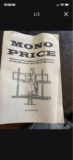 Brand New MONO PRICE Above Fireplace Pull Down Full motion TV Wall Mount still new complete set model P/N 27773 retail price $279 my price