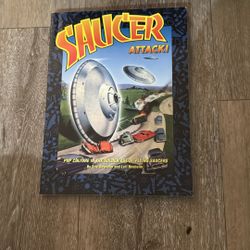 Saucer Attack Pop Culture In The Golden Age Of Flying Saucers By Eric Nasheim And Leif Nesheim