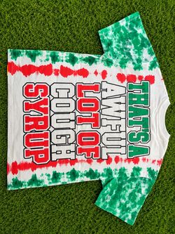 That’s A Awful a lot of Viva Mexico Cough Syrup Shirt
