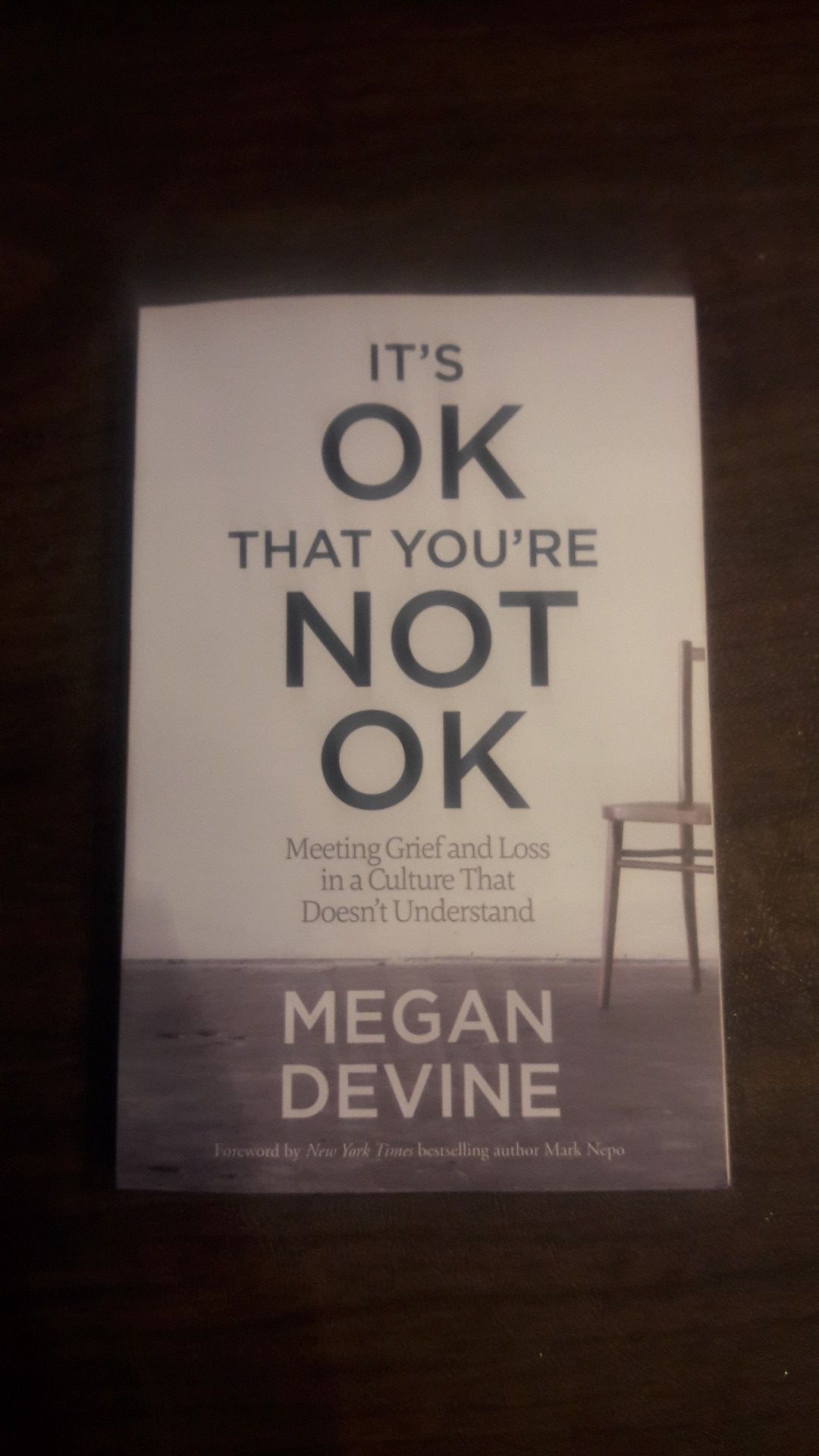 It's Ok That You're Ok by Megan Devine