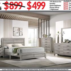 $499 Queen 4pc Bedroom Set $599 Eastern King 4pc Bedroom Set
