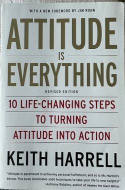 Attitude Is Everything by Keith Harrel