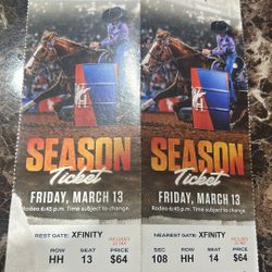 2 TICKETS FOR HOUSTON RODEO FOR MARCH 13