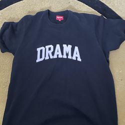 Supreme Drama Shirt