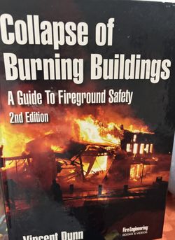 Collapse Of Burning Buildings A Guide To Fireground Safety