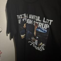 Awful Lot Of Cough Syrup Shirt 