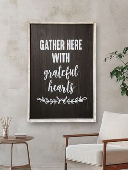 Gather Here With Grateful Hearts 24" Frame Decor Farm House Modern