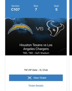 2 CHARGERS VS TEXANS TICKETS 12/27
