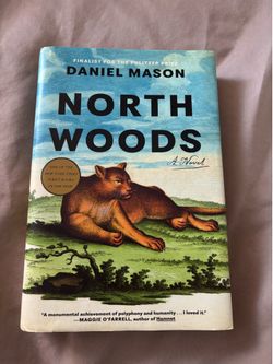 North Woods by Daniel Mason -hardcover -good condition