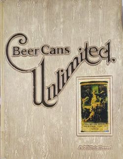 "BEER CANS UNLIMITED"