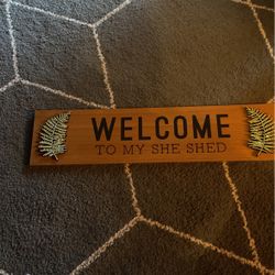 Wood 2’x6” She Shed Sign 