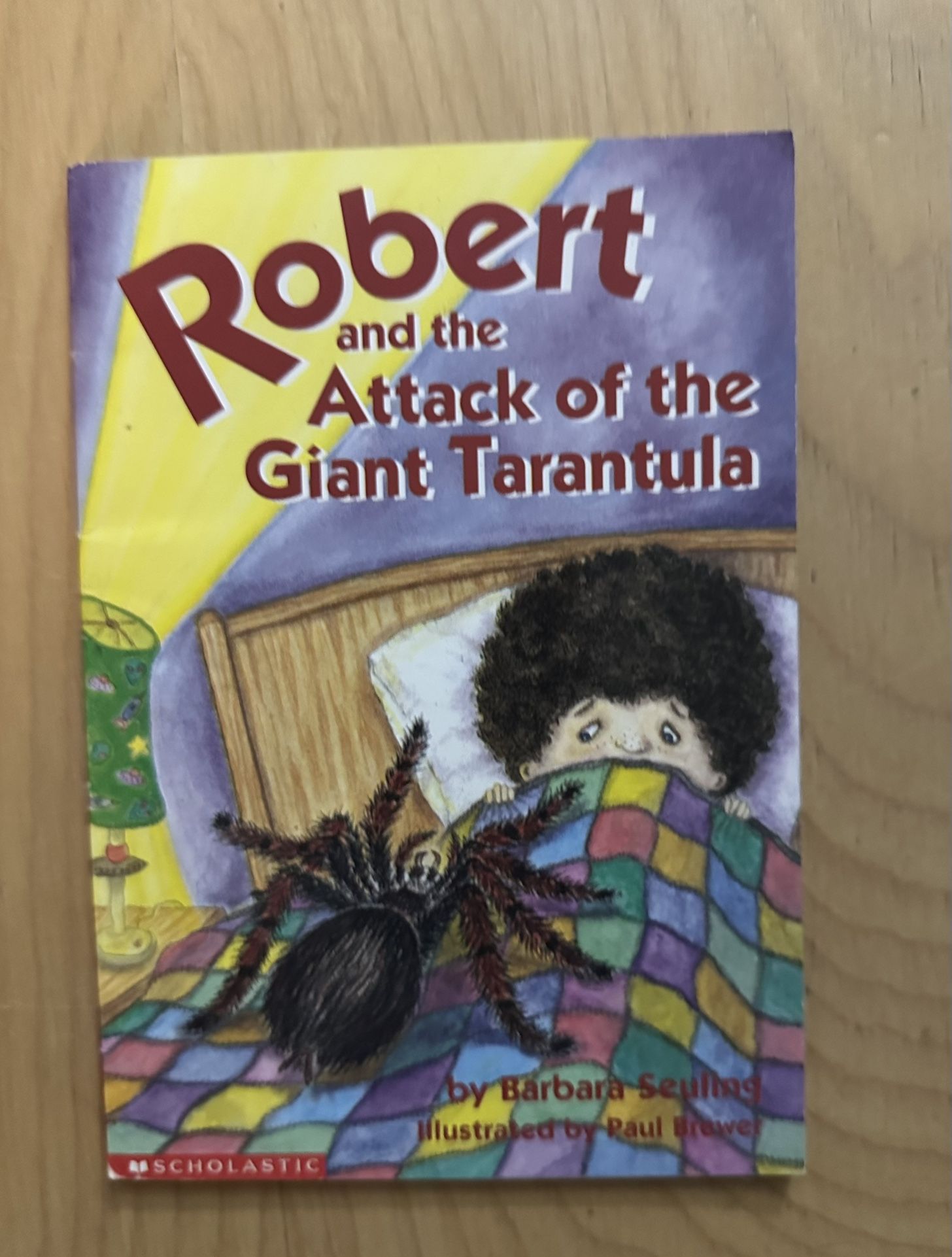Robert And The Attack Of The Tarantula Childrens Book