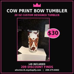 Cow Print Bow Custom Designed Tumbler - 20 oz