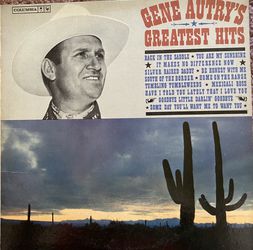 Gene Autry’s “Greatest Hits” Vinyl Album $10