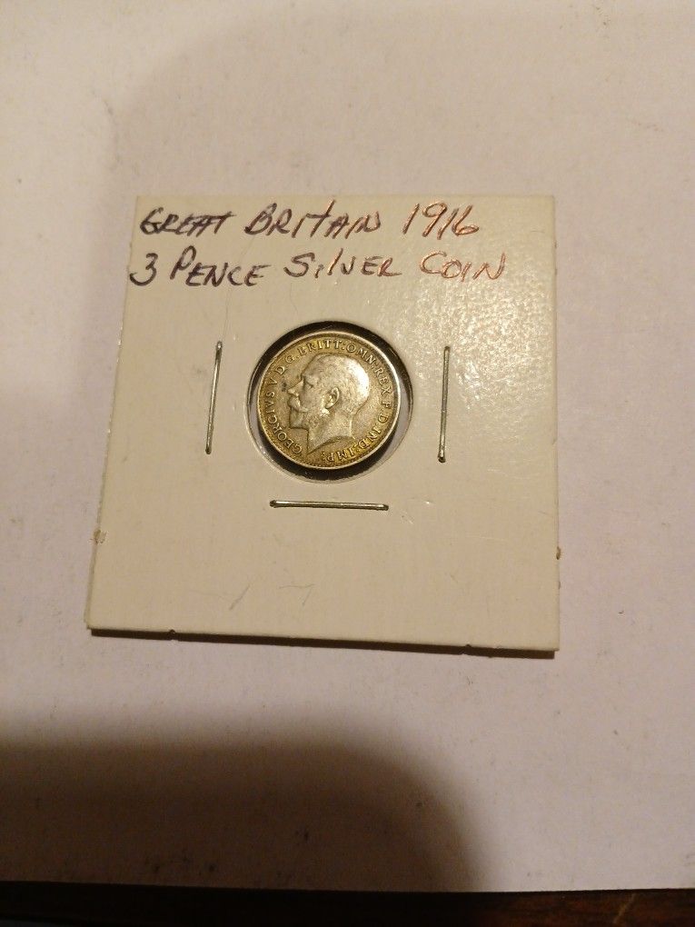 Great Britain 1916 Three Pence Silver Coin, This Is A Good One For You