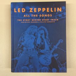 Led Zeppelin All the Songs - The Story Behind Every Track