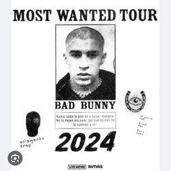 Bad Bunny Tickets Most Wanted Tour Tickets MAY 5 ,2024 SECTION 115 Row R Seats 5-6 