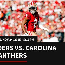 Niners Vs Panthers Lower Level W/MIM Tickets