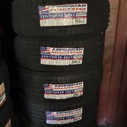 SET OF FOUR NEW TIRES 225/70/16 AMERICAN ROADSTAR INCLUDING MOUNT AND BALANCE, ASK ME FOR SIZES AND BRANDS 