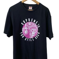 Supreme You Still Suck Tee SS16 Black XL